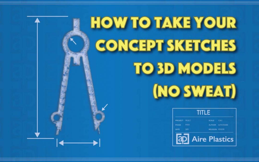 How to Take Your Concept Sketches to 3D Models (No Sweat).